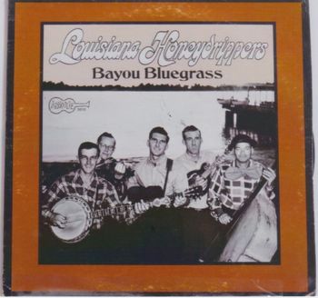 Bayou Bluegrass/vinyl Louisiana Honeydrippers  (1961)

