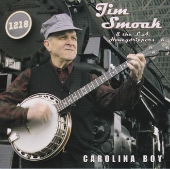 Carolina Boy (CD) Jim Smoak & L A Honeydrippers (2005)
