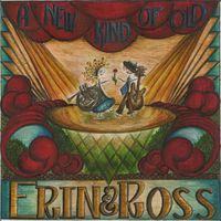A New Kind Of Old by Erin and Ross