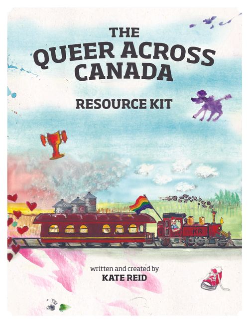 Queer Across Canada Resource Kit Kate Reid