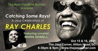 Noel & Maria present Catching Some Rays: a Jazz Celebration of Ray Charles