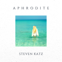 Aphrodite by Steven Katz