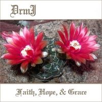 Faith, Hope, & Grace by DrmJ