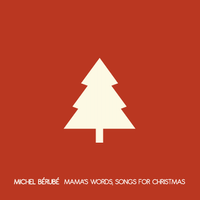Christmas Songs by Michel Bérubé