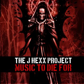 j_hexx_music_to_die_for_disc
