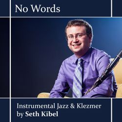 Seth_Kibel_CD_No_Words_front.jpg