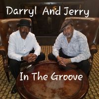 In the Groove by Darryl & Jerry