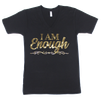 I Am Enough - Black