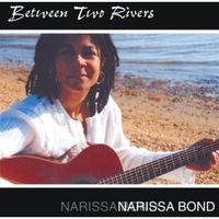 Between Two Rivers by Narissa Bond