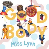 Good Body (single) by Miss Lynn