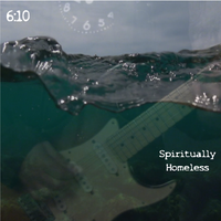 Spiritually Homeless by 610