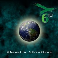 Changing Vibrations by 610