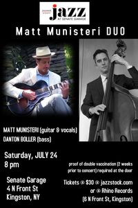 Matt Munisteri DUO with Matt on guitar/voice & Danton on bass!
