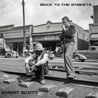 Back To The Streets by Great Scott