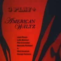 American Waltz by 3play+