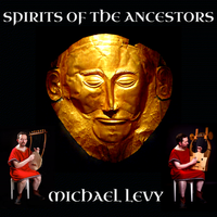 Spirits of the Ancestors by Michael Levy - Composer for Lyre