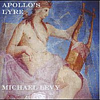 Apollo's Lyre by Michael Levy