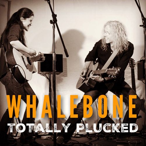Whalebone - Totally Plucked