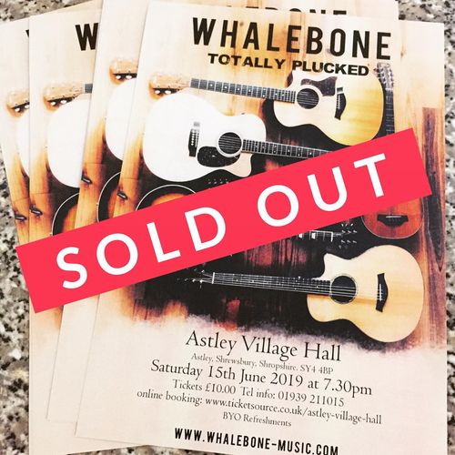 Sold Out at Astley Village Hall