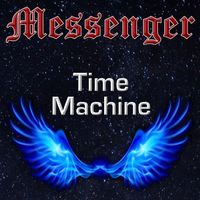 Time Machine by Messenger