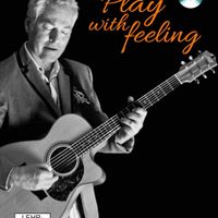 Play with Feeling - DVD/book (2013)