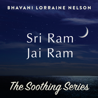 Sri Ram Jai Ram by Bhavani Lorraine Nelson