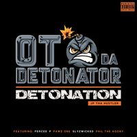 Detonation: OT Da Detonator