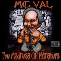 Madness Of Monsters: MC Val