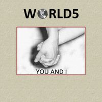 You and I by WORLD5