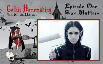 Gothic Homemaking Episode One

