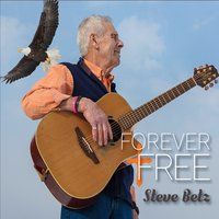 Forever Free by Steve Betz