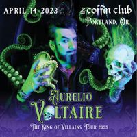 Aurelio Voltaire in Portland, OR at Coffin Club!
