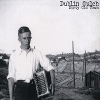 Dirty Old Town by Dublin Gulch