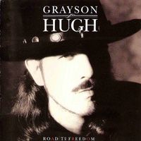 ROAD TO FREEDOM by GRAYSON HUGH (MCA Records, 1992)