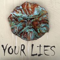 Your Lies by johndeyoung.net
