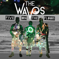 Five on the Floor! by The Wavos
