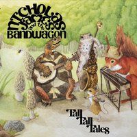 Tall, Tall Tales by Nicholas James and the Bandwagon