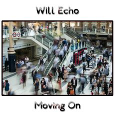 Moving On_Will Echo