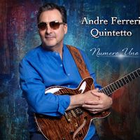 Andre Ferreri Quintetto-Numero Uno by Andre Ferreri