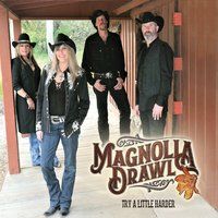 Try a Little Harder by Magnolia Drawl
