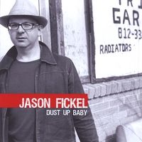 Dust Up Baby by Jason Fickel