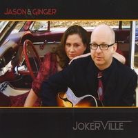 Jokerville by Jason & Ginger