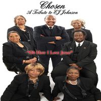 Chosen:  A Tribute To EJ Johnson by Chosen