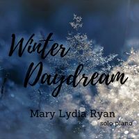 Winter Daydream (Single) by Mary Lydia Ryan