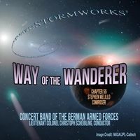 Stormworks Chapter 55: Way of the Wanderer by Stephen Melillo, with Das Musikkorps der Bundeswehr & Christoph Scheibling