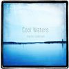 Cool Waters: CD