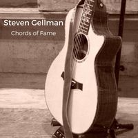 Chords of Fame (2016) by Steven Gellman