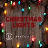 Christmas Lights by Jimmy Dooley