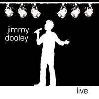 Jimmy Dooley LIVE by Jimmy Dooley