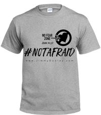 "Not Afraid" T-shirt